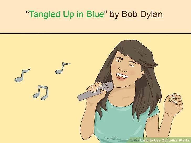 برای ترانه ها از علائم نقل قول استفاده کنید برای ترانه ها از علائم نقل قول استفاده کنید